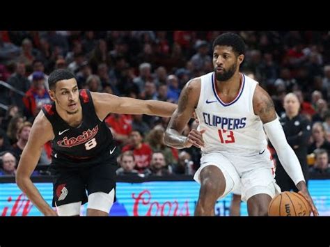 Los Angeles Clippers Vs Portland Trail Blazers Full Game Highlights