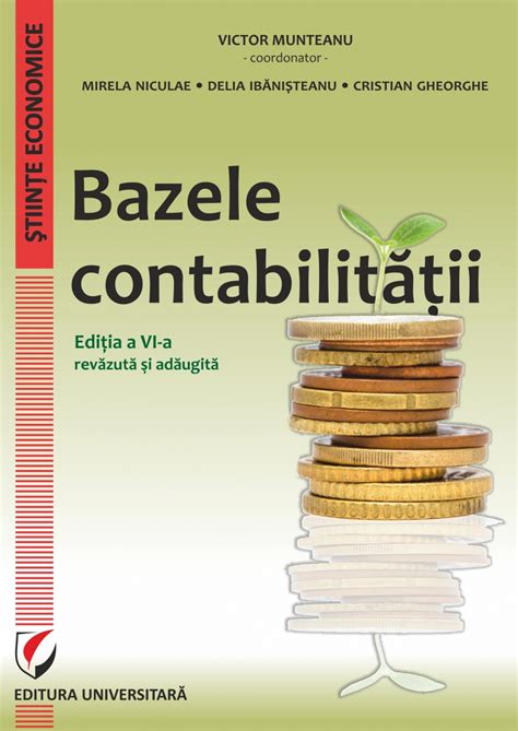 Bazele Contabilitatii Editia A Vi A Revazuta Si Adaugita