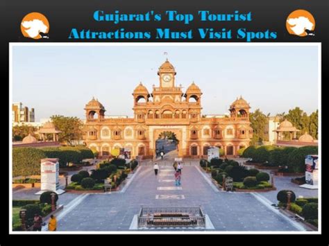 Gujarat S Top Tourist Attractions Must Visit Spots