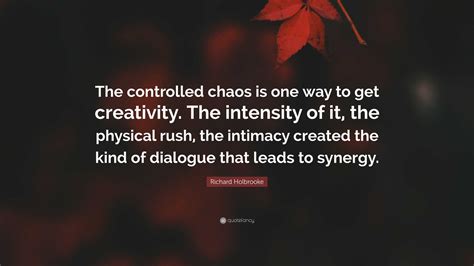 Controlled Chaos Quotes 61 Quotes About Chaos And Disorder | Order