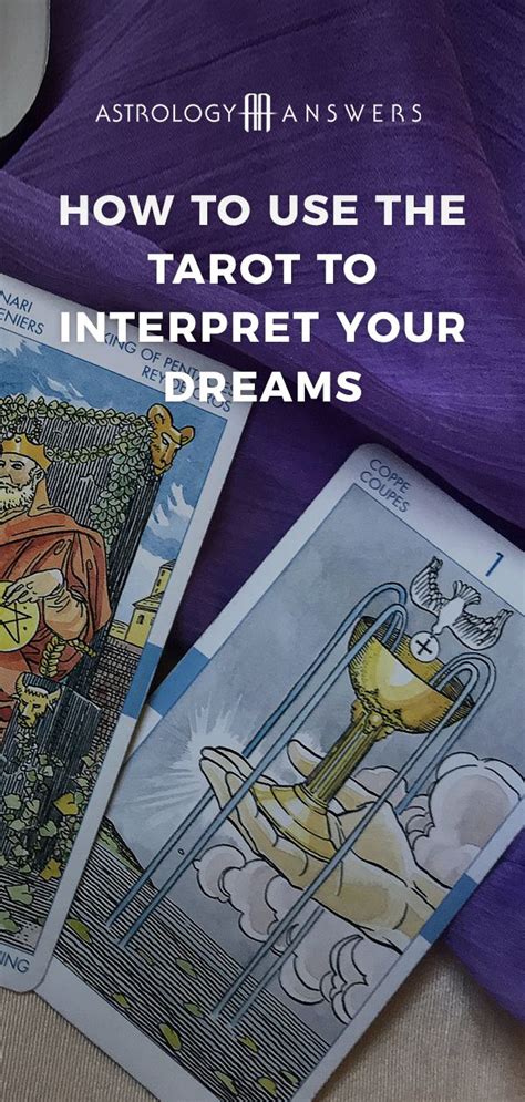 How To Use The Tarot To Interpret Your Dreams Astrology Answers Tarot 3 Card Tarot Reading