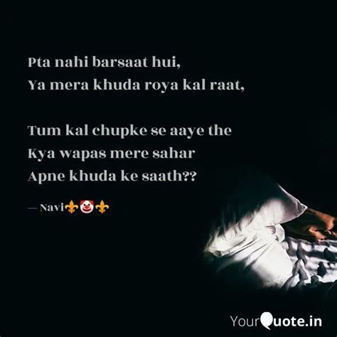 Pta nahi barsaat hui Ya Quotes Writings by ÑAvî Pš YourQuote