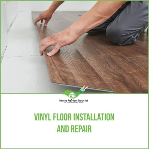 Vinyl Floor Installation and Repair - Home Painters Toronto