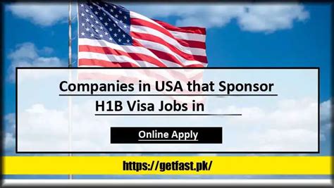 Companies In Usa That Sponsor H B Visa Jobs In Getfast Pk