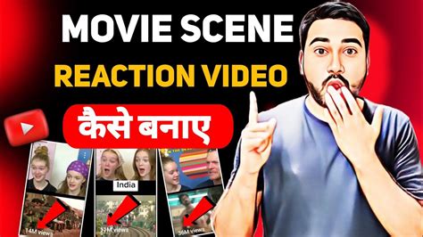 Movie Reaction Video Kaise Banaye Reaction Video Kaise Banaye How