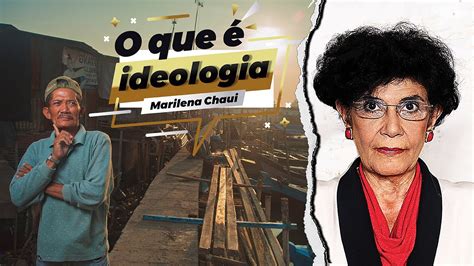 O que é ideologia Marilena Chaui YouTube