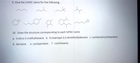 Solved Give The Iupac Name For The Following Draw The Structure