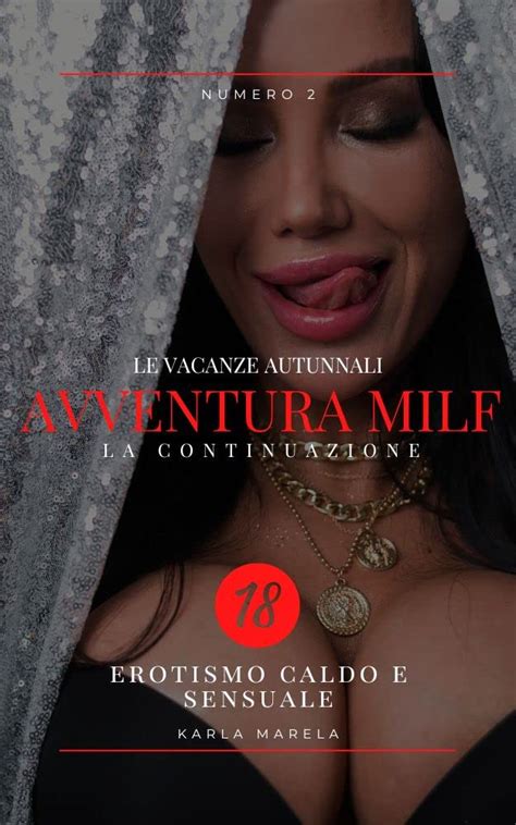 La Vacanza Autunnale Con La Zia Arrapata Avventura Milf 2 Racconto Erotico Senza Censure