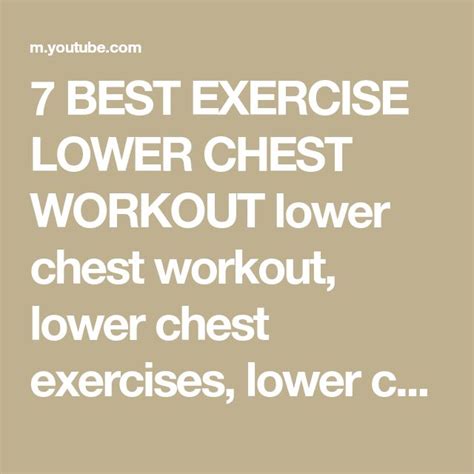 the 7 best exercises for lower chest workout