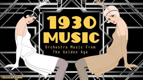 1930s Orchestra Swing Music From The Golden Age | Old Dusty Fascinated ...