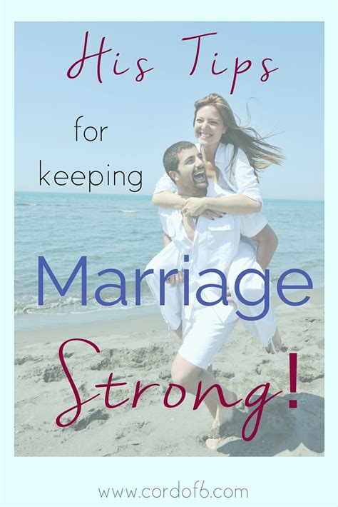 10 Essentials For A Lasting Marriage Keeping Marriage Strong His Tips