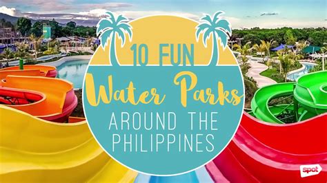 10 Fun Water Parks Around The Philippines YouTube