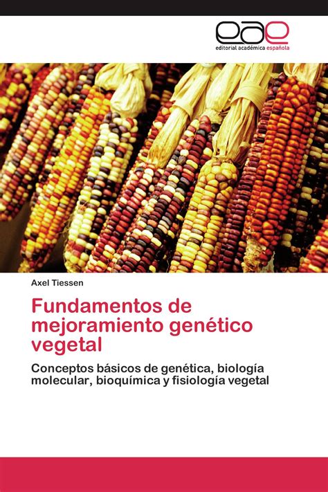 Fundamentos De Mejoramiento Genético Vegetal 978 3 8484 6841 6