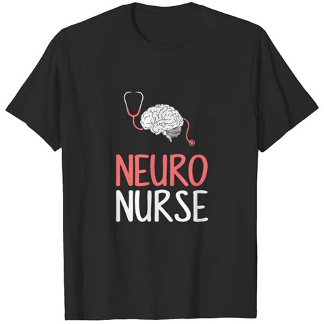 Neuro Nurse Neurology Brain Neuroscience T Shirt Sold By Inhaler