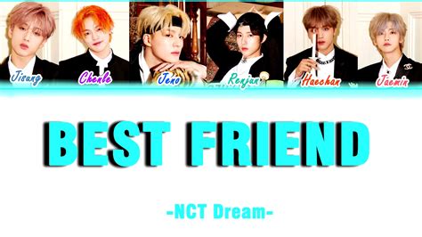 Nct Dream Best Friend Lirik Lagu [han Rom Ind] Youtube