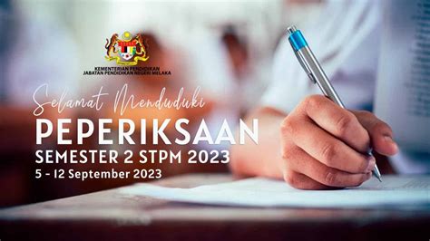 Jadual Peperiksaan Stpm 2023 Semester 2 5 12 September