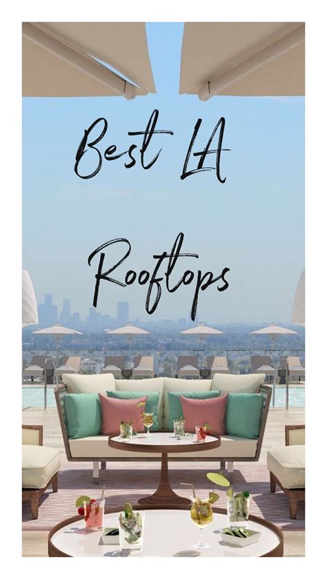 Some of the best rooftops in Los Angeles Rooftop Bars Los Angeles, Los ...