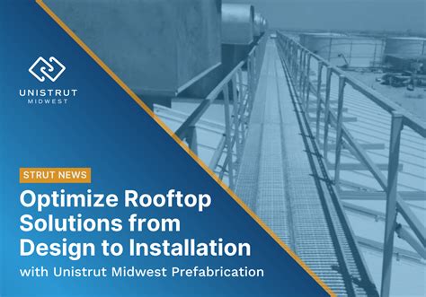 Optimize Rooftop Solutions From Design To Installation With Unistrut