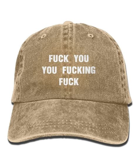 Men S Or Women S FUCK YOU YOU FUCKING FUCK Denim Fabric Baseball Hat Adjustable Dad Hat Natural
