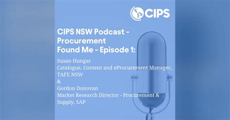 Cips Nsw Branch Committee Podcast Procurement Found Me Episode 1