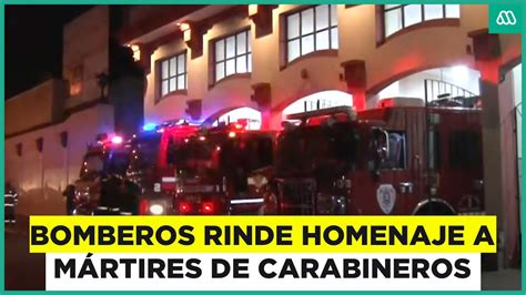 Bomberos de Chile rinde homenaje a mártires de carabineros YouTube