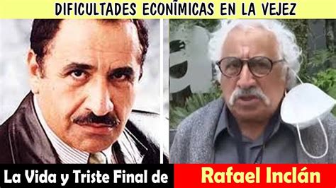 La Vida y El Triste Final de Rafael Inclán DIFICULTADES ECONÓMICAS EN