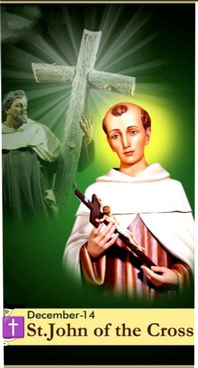 Feast Of Saint John Of The Cross 14th December Prayers And Petitions