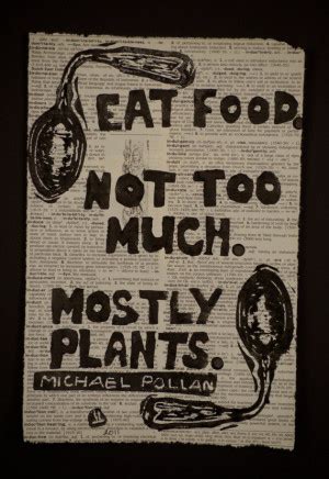 Michael Pollan Quotes Posters. QuotesGram