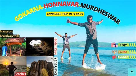 Gokarna Complete Trip In Days Gokarna Honnavar Murudeshwar