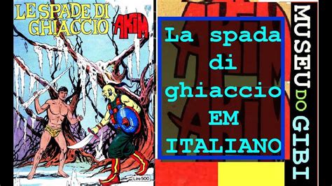 Akim La Spada Di Ghiaccio Em Italiano Comics Gibi Quadrinhos