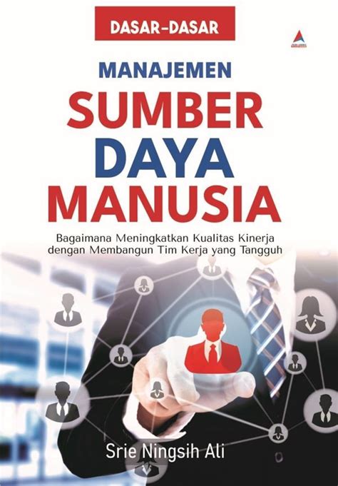 Resensi Buku Dasar Dasar Manajemen Sumber Daya Manusia Karya Srie