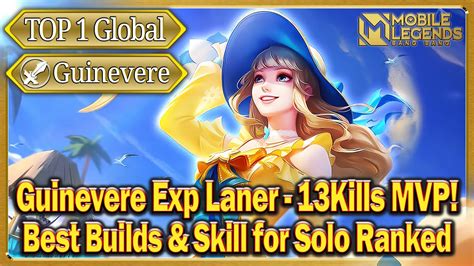 Guinevere Top 1 Global Exp Laner 13Kills MVP Best Builds Skill For