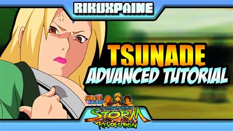 Naruto Storm Revolution Advanced Tsunade Tutorial YouTube