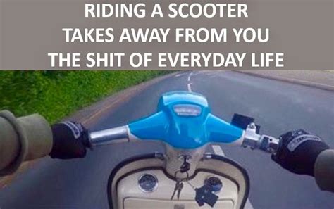 Pin By William Lamm On Scooters Lambretta Funny Quotes Scooter