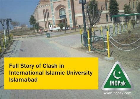 Full Story of Clash in International Islamic University Islamabad - INCPak