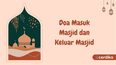 Doa Masuk Dan Keluar Masjid Sesuai Sunnah Rumi Ringkas