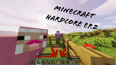 Minecraft Hardcore Ep2 Exploration Time Youtube