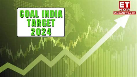 Coal India Coal India Share Price Target 2024 High Dividend Yield PSU