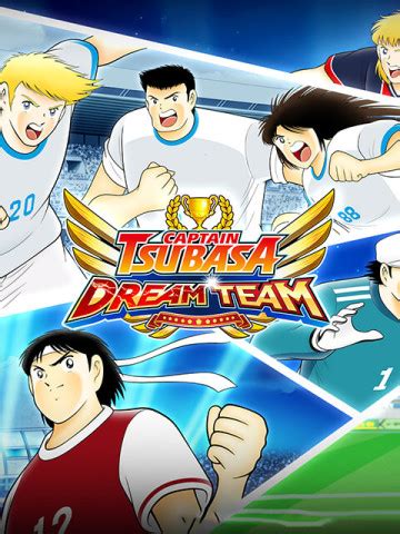 Captain Tsubasa: Dream Team | Top Up Game Credits & Prepaid Codes - SEAGM