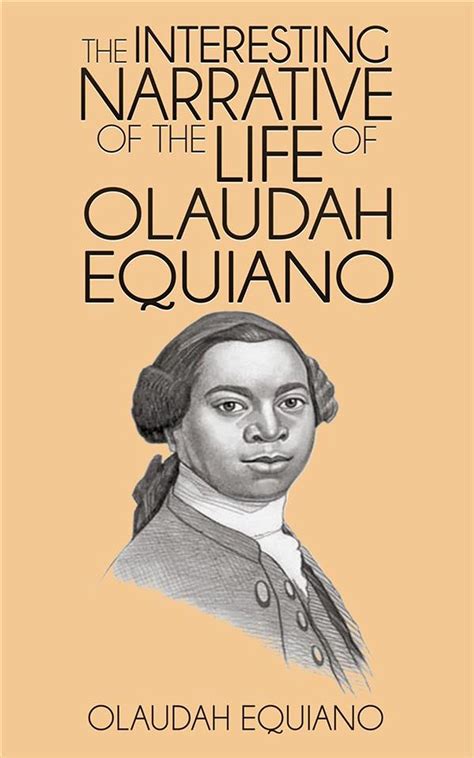 The Interesting Narrative Of The Life Of Olaudah Equiano Illustrated