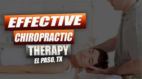 Effective Chiropractic Care Video El Paso TX