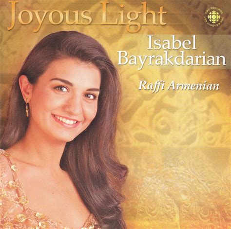 Isabel Bayrakdarian Joyous Light Reviews Album Of The Year