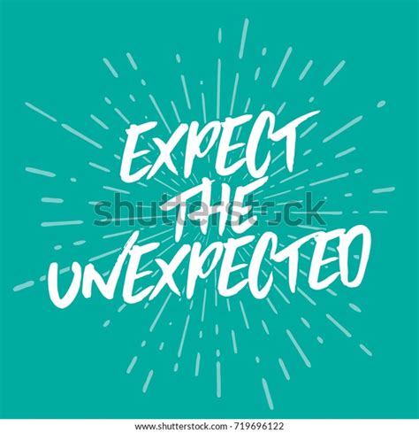 Expect Unexpected Type Word Text Vector Stock Vector (Royalty Free ... 