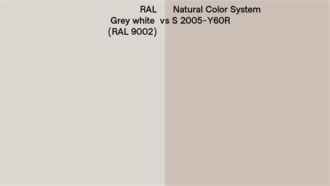 Ral Grey White Ral 9002 Vs Natural Color System S 2005 Y60r Side By