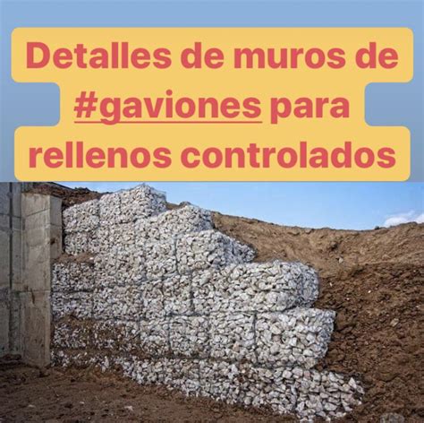 Detalles De Muros De Gaviones Para Rellenos Controlados Muro De Gaviones