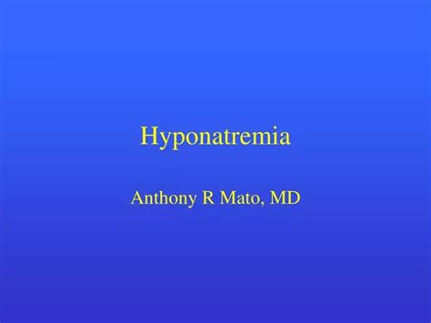 Ppt Hyponatremia Powerpoint Presentation Free Download Id6367