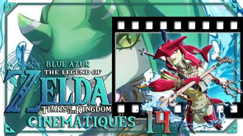 Zelda TotK Cinematiques 14 Sidon Et Le Temple De L Eau Tears Of