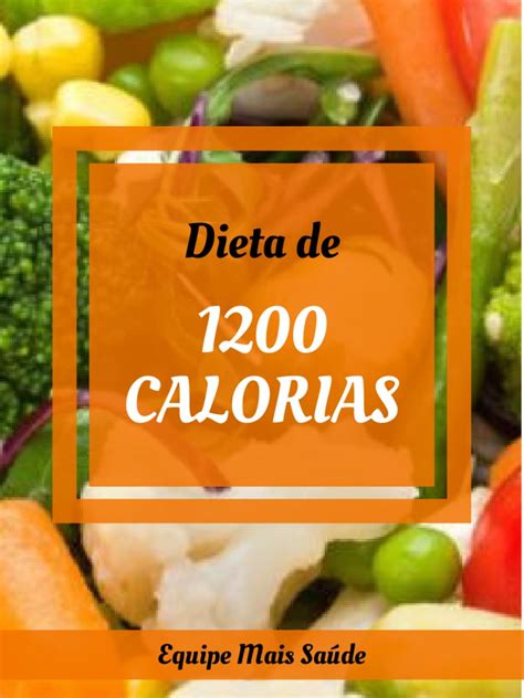 Dieta De 1200 Calorias Humano Caloria