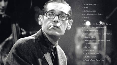 Bill Evans Best Songs Full Album Ever Youtube