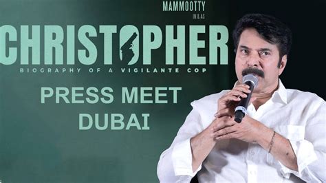 christopher malayalam movie press meet | dubai - YouTube